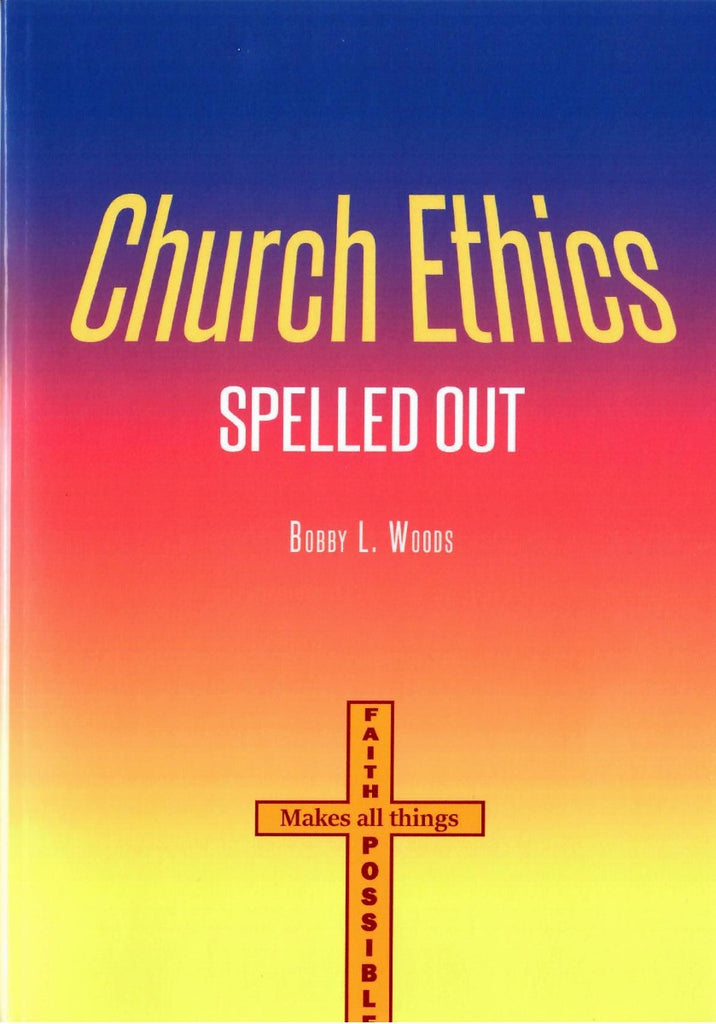 Church Ethics Spelled Out