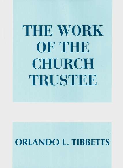 The Work Of The Church Trustee