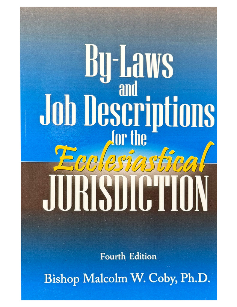 By-Laws And Job Descriptions For The Jurisdiction