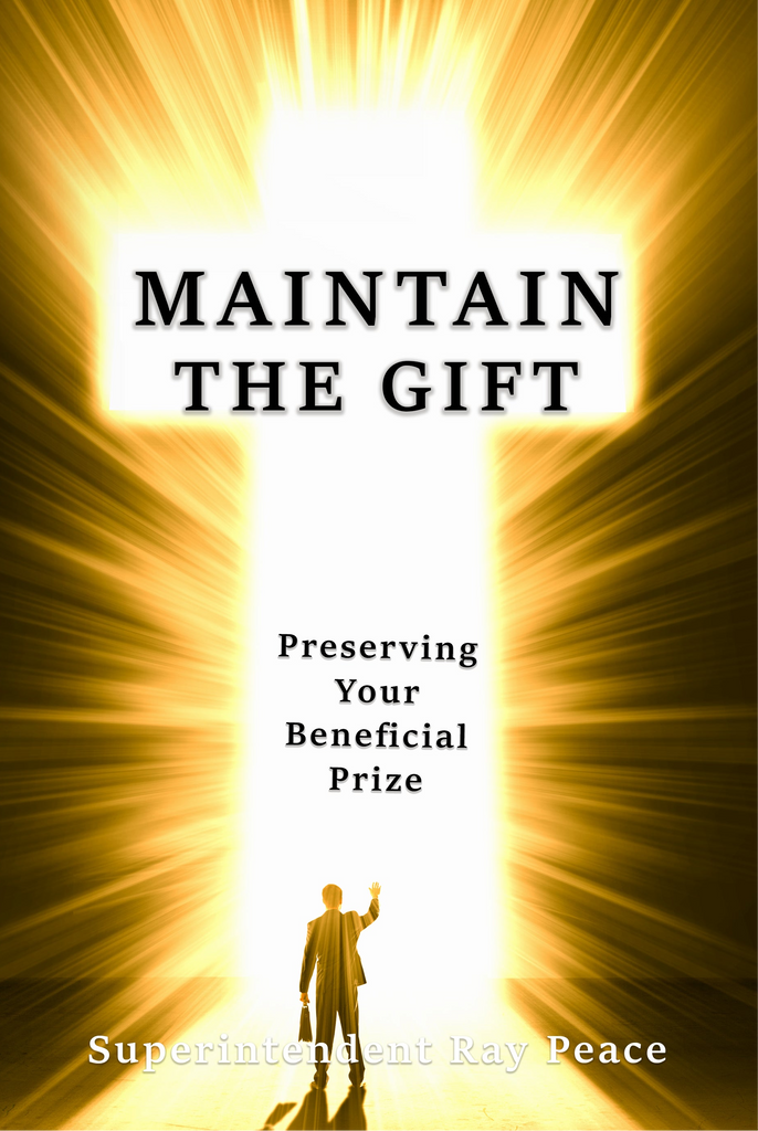 Maintain the Gift: Preserving Your Beneficial Prize