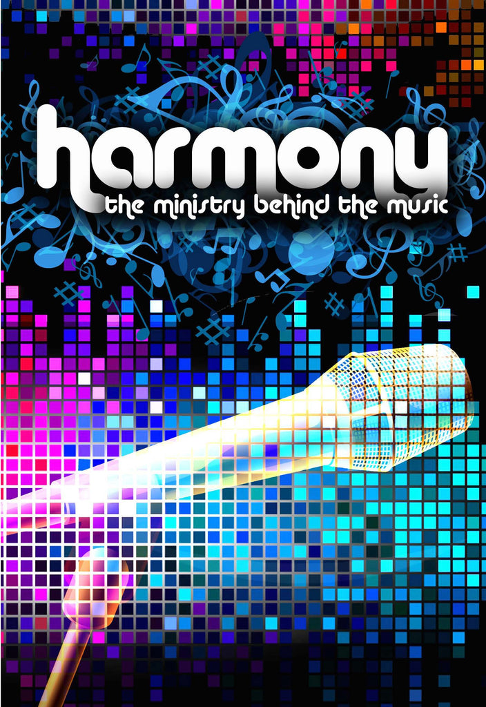 Harmony: The Ministry Behind the Music