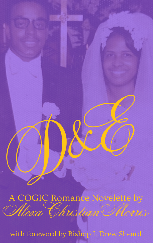 D & E: A COGIC Romance